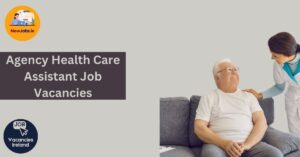 agency health care assistant job vacancies