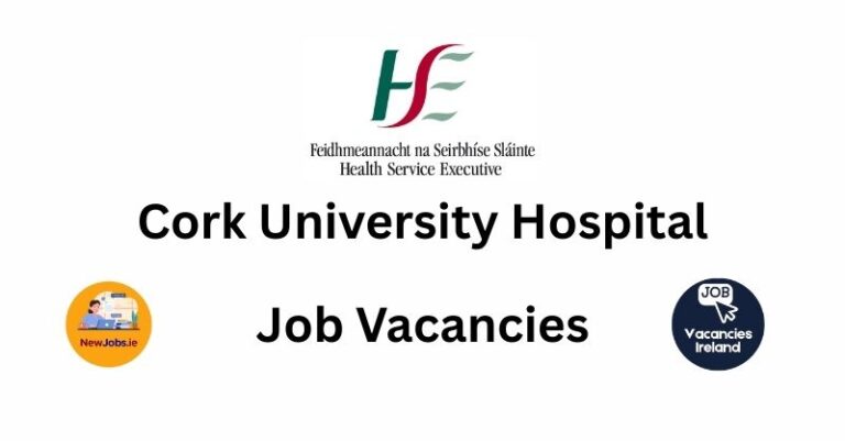 cork university hospital job vacancies