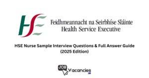 hse nurse sample interview questions & full answers 2025 edition