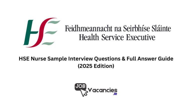 hse nurse sample interview questions & full answers 2025 edition