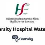 university hospital waterford job vacancies