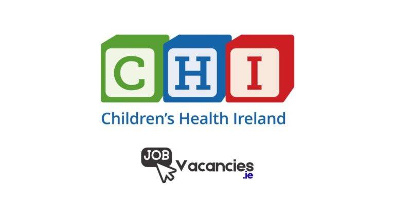 children's health ireland job vacancies