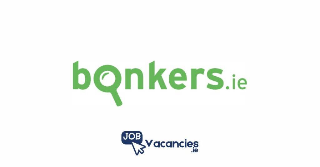 Financial Services Administrator – bonkers.ie – County Dublin