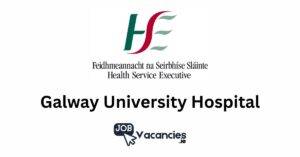 galway university hospital job vacancies