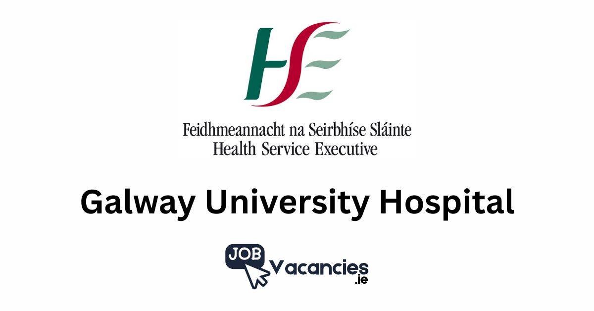 galway university hospital job vacancies