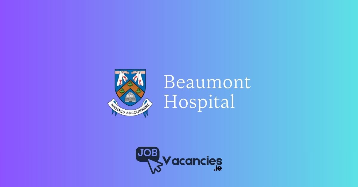 beaumont hospital job vacancies
