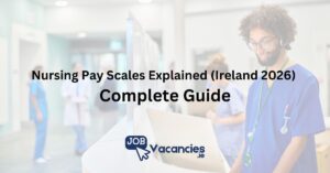 nursing pay scales explained (ireland 2026) complete guide