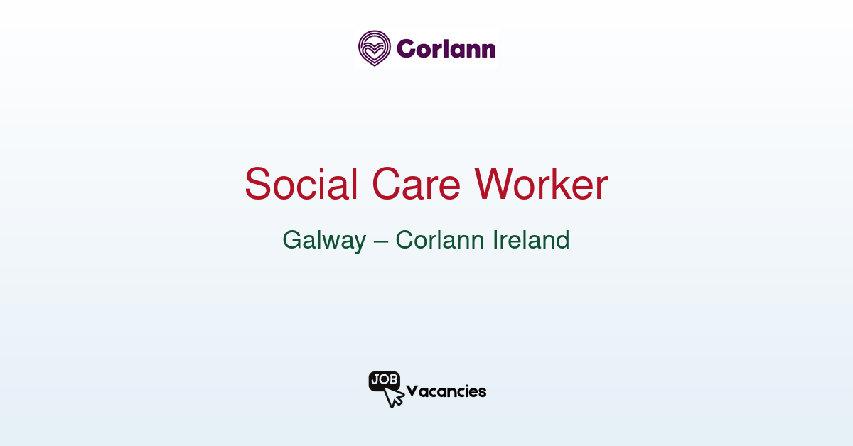 social care worker galway corlann ireland.png