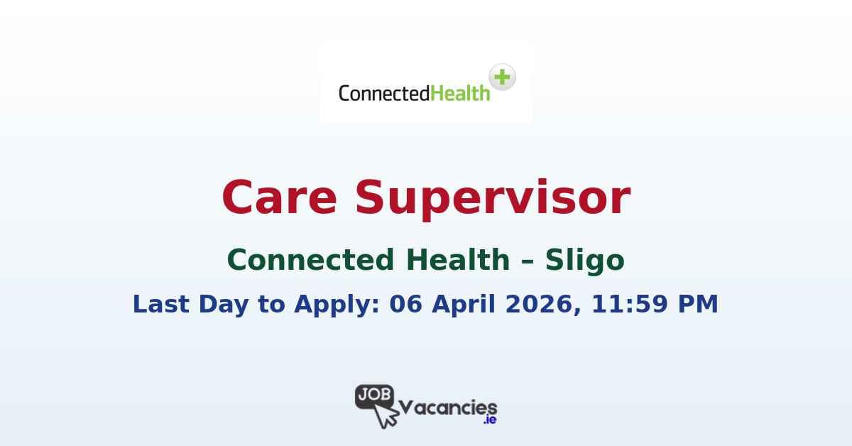 Care Supervisor Sligo – Connected Health