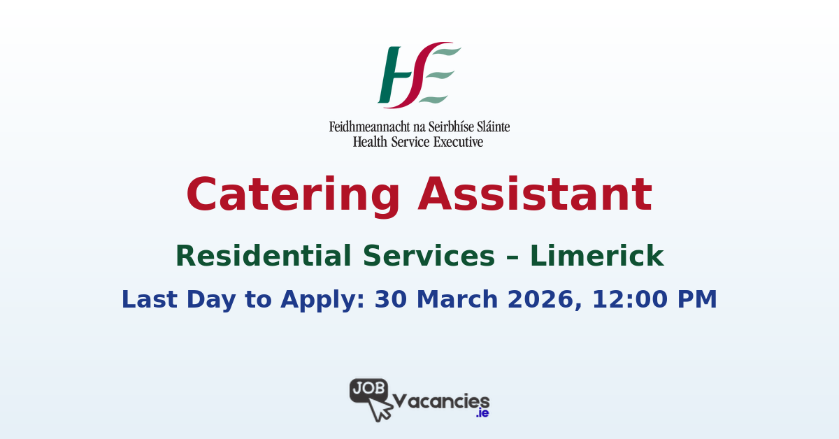 Catering Assistant Limerick – Residential Services