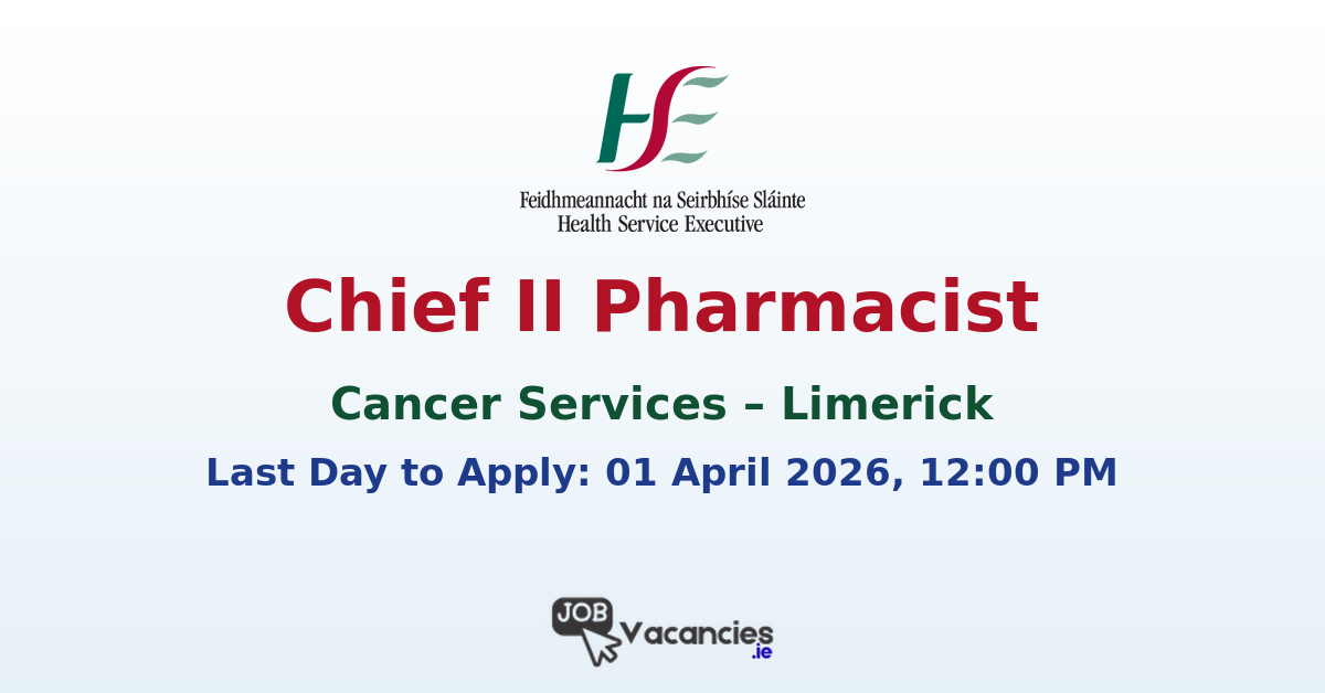 Chief II Pharmacist Limerick – Cancer Services