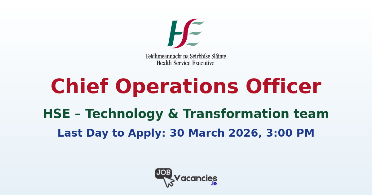 Chief Operations Officer Technology Transformation HSE