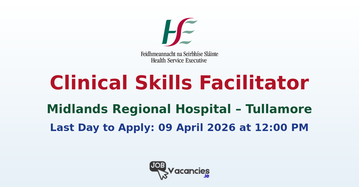 Clinical Skills Facilitator Offaly – CNM2