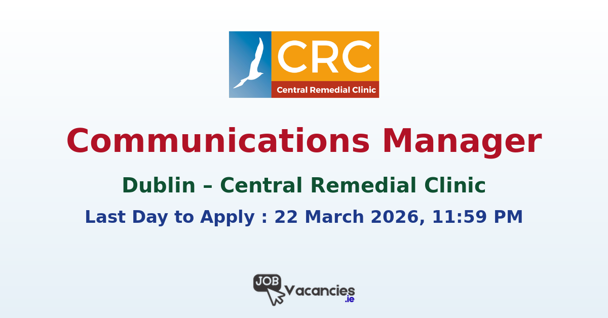 Communications Manager Dublin – CRC Jobs