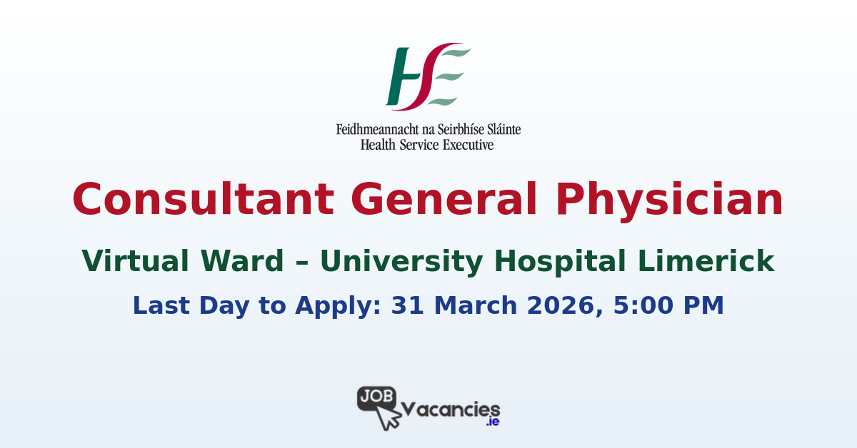 Consultant General Physician – University Hospital Limerick