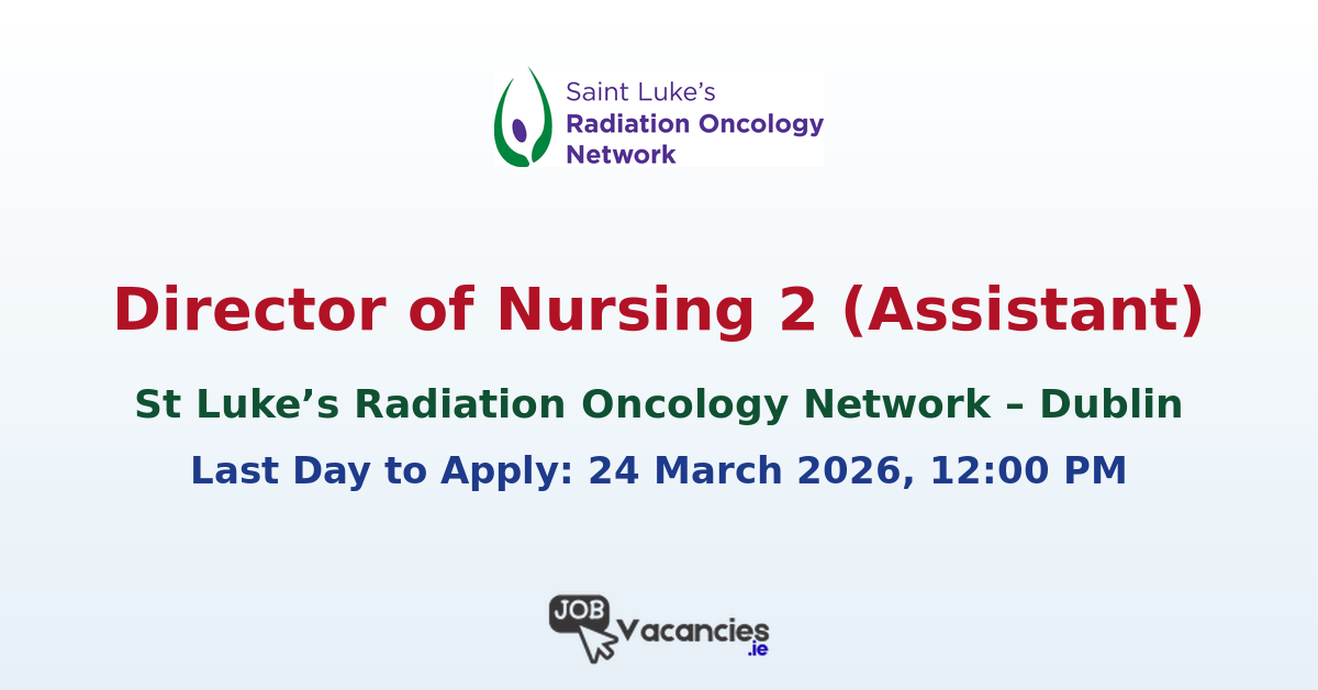Director of Nursing 2 (Assistant) – St Luke’s Radiation Oncology Network
