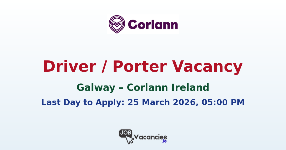 Driver Porter Galway – Part-Time Permanent