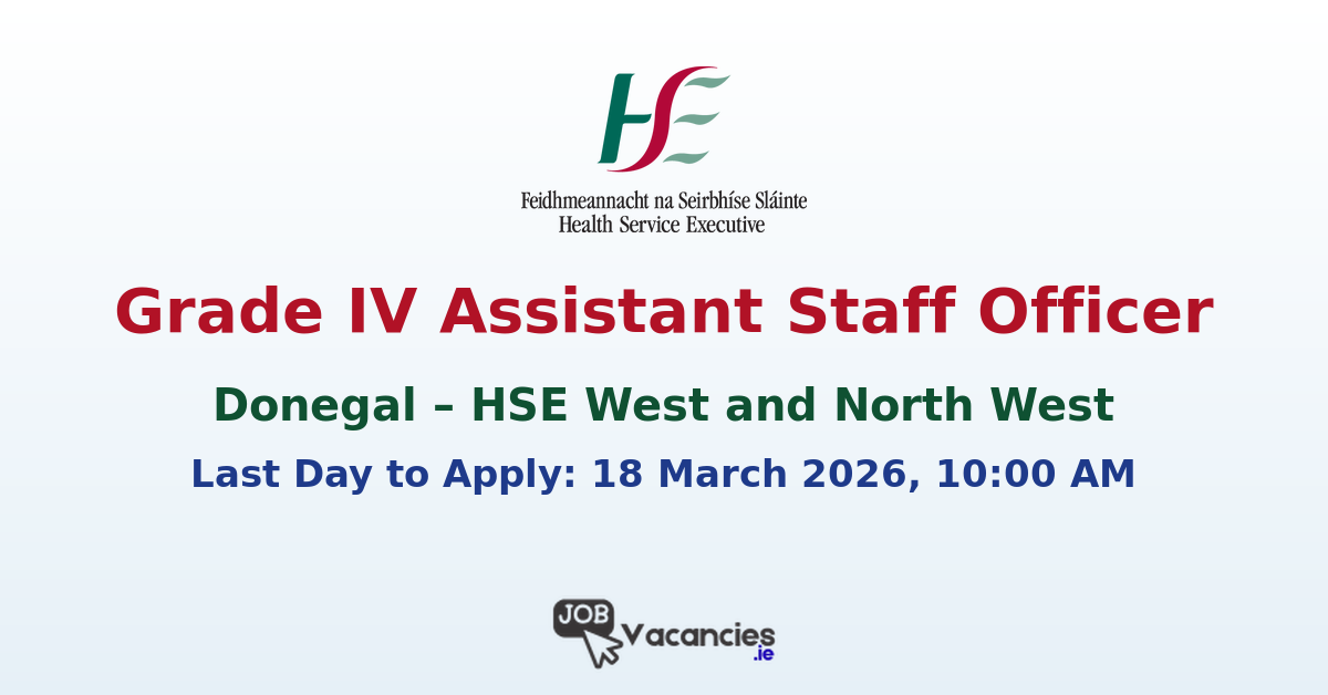 Grade IV Assistant Staff Officer Donegal HSE