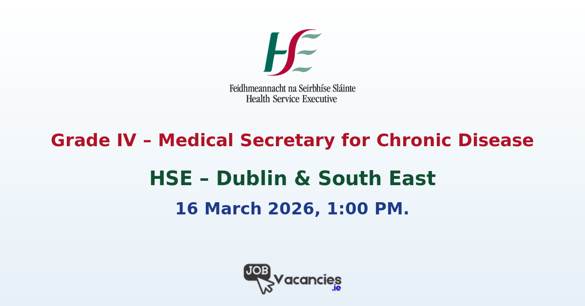Grade IV Medical Secretary Wexford HSE