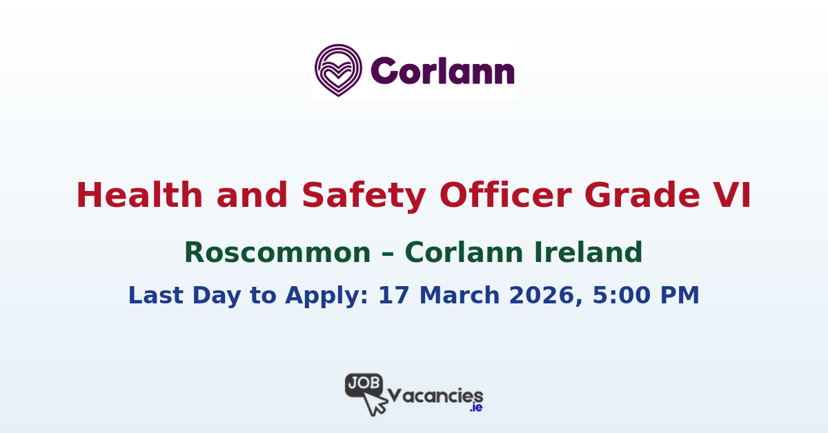 Health and Safety Officer Roscommon – Grade VI
