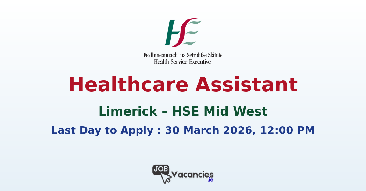 Healthcare Assistant Limerick – Mid West