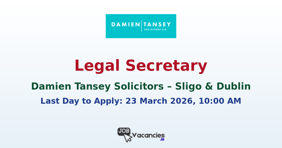 Legal Secretary Jobs Sligo & Dublin