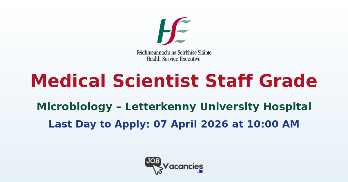 Medical Scientist Staff Grade Microbiology Donegal