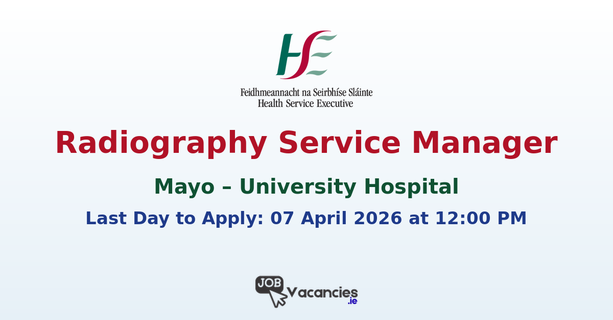 Radiography Service Manager – Mayo Hospital