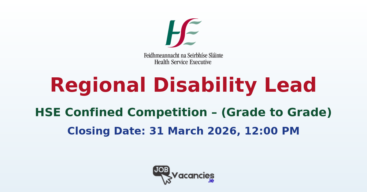 Regional Disability Lead HSE – NRS15299