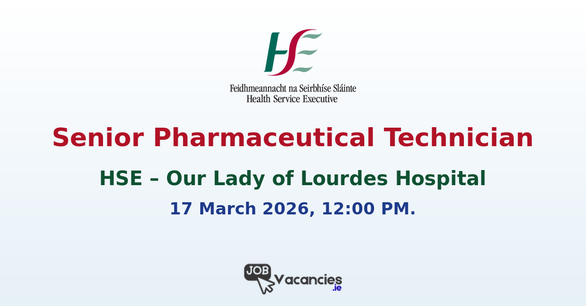 Senior Pharmaceutical Technician – Our Lady of Lourdes Hospital