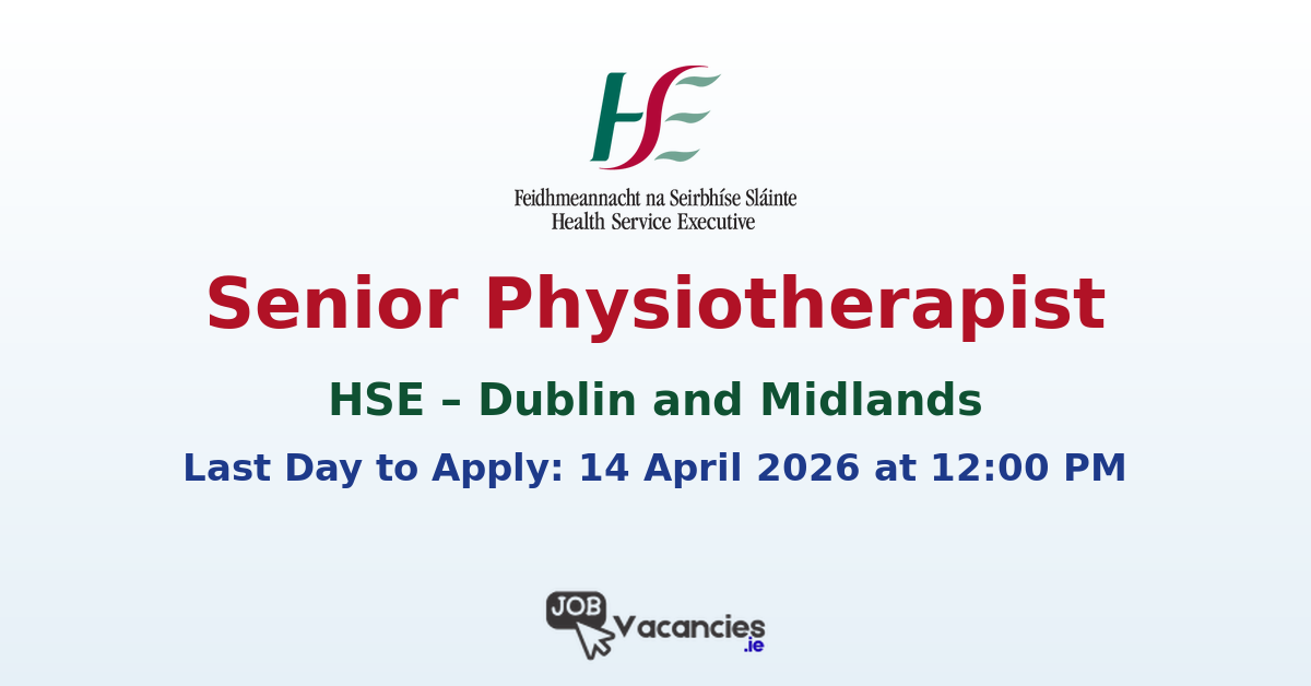 Senior Physiotherapist Naas General Medicine