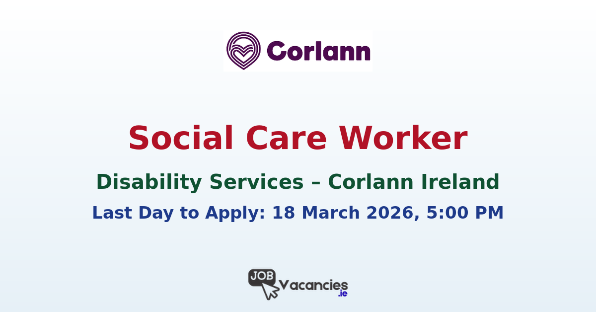 Social Care Worker Roscommon – Corlann Disability Services