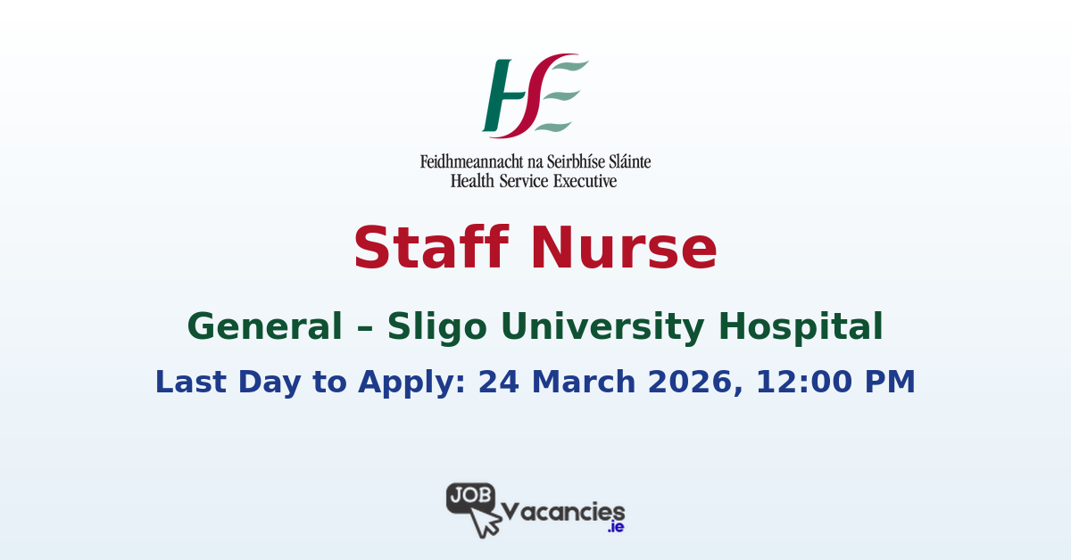 Staff Nurse General Sligo University Hospital