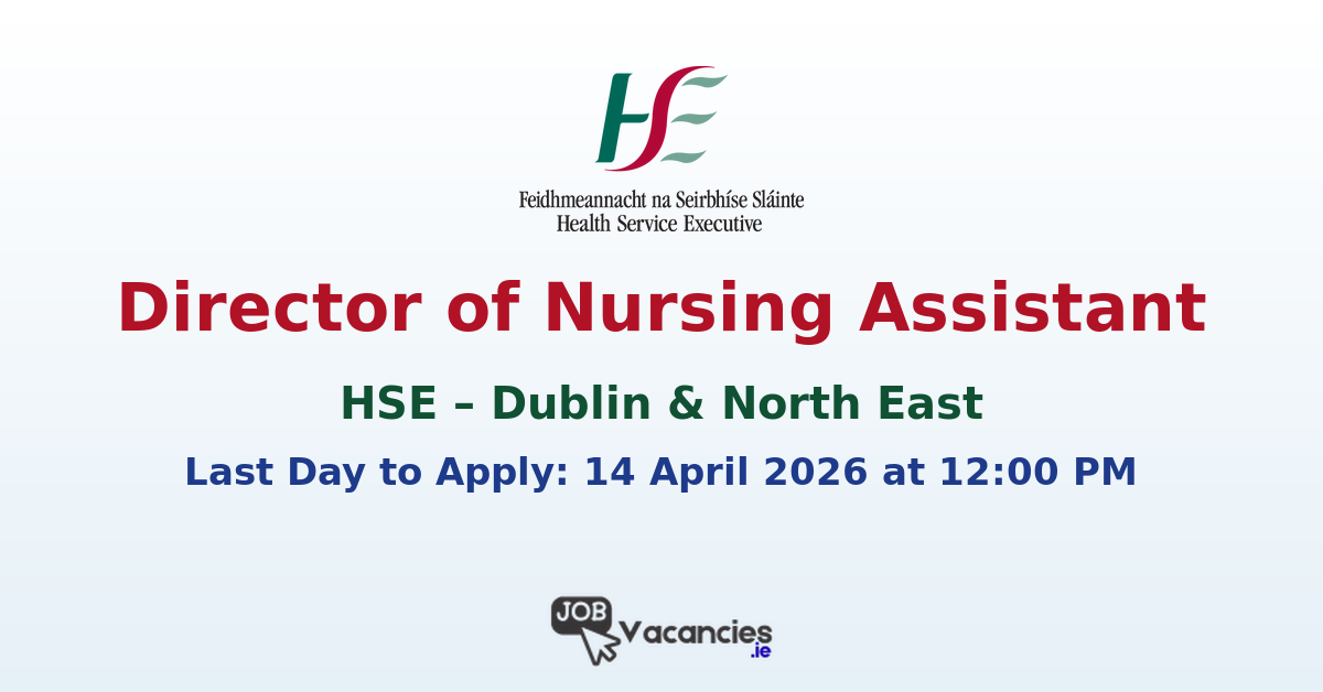 Director of Nursing Assistant Louth
