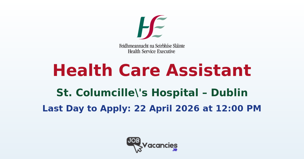 Health Care Assistant Staff Bank Dublin