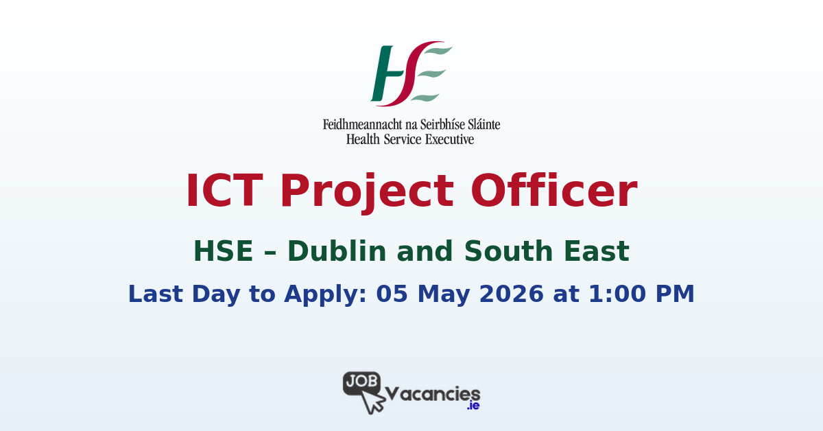ICT Project Officer – Grade VI
