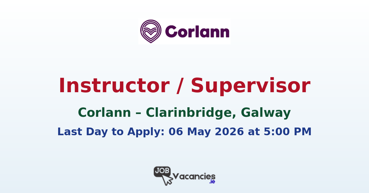 Instructor / Supervisor – Clarinbridge, Galway