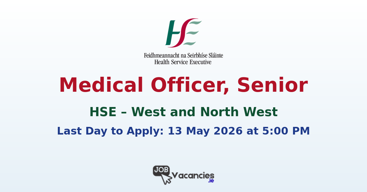 Medical Officer, Senior – Donegal