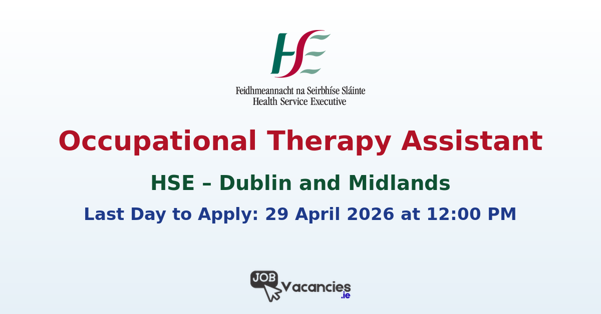 Occupational Therapy Assistant – Naas