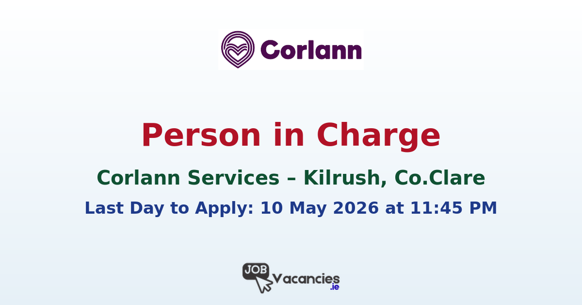 Person in Charge – Corlann Services (Kilrush)