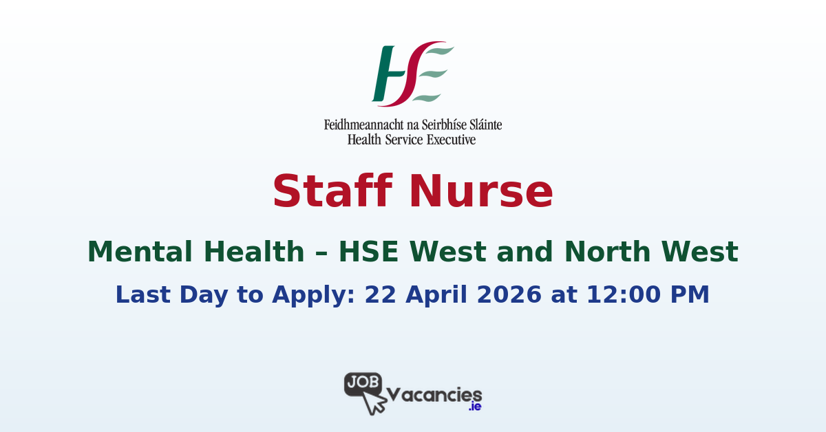 Staff Nurse Mental Health Galway Mayo Roscommon
