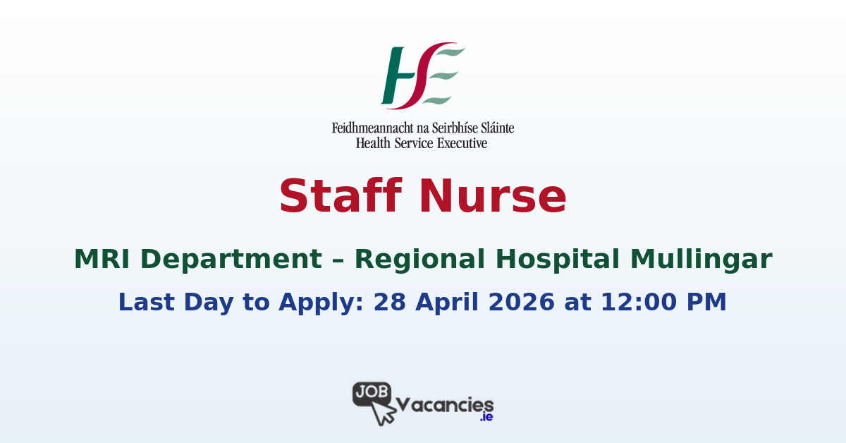 Staff Nurse MRI – Regional Hospital Mullingar