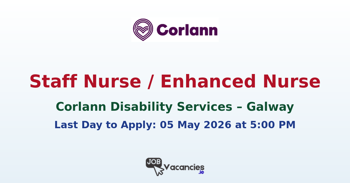 Staff Nurse / Enhanced Nurse – Corlann Disability Services