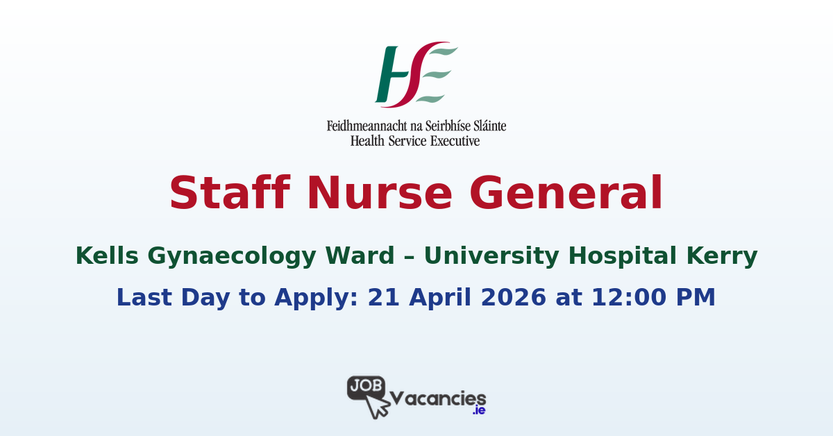 Staff Nurse General – Kells Gynaecology Ward