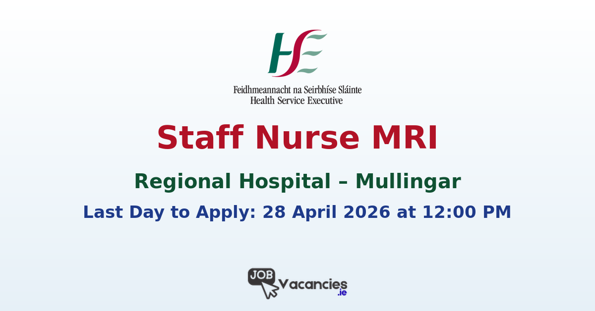 Staff Nurse MRI – Mullingar Hospital