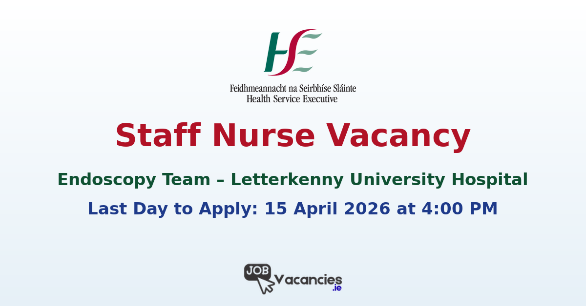 Staff Nurse Endoscopy Letterkenny Hospital
