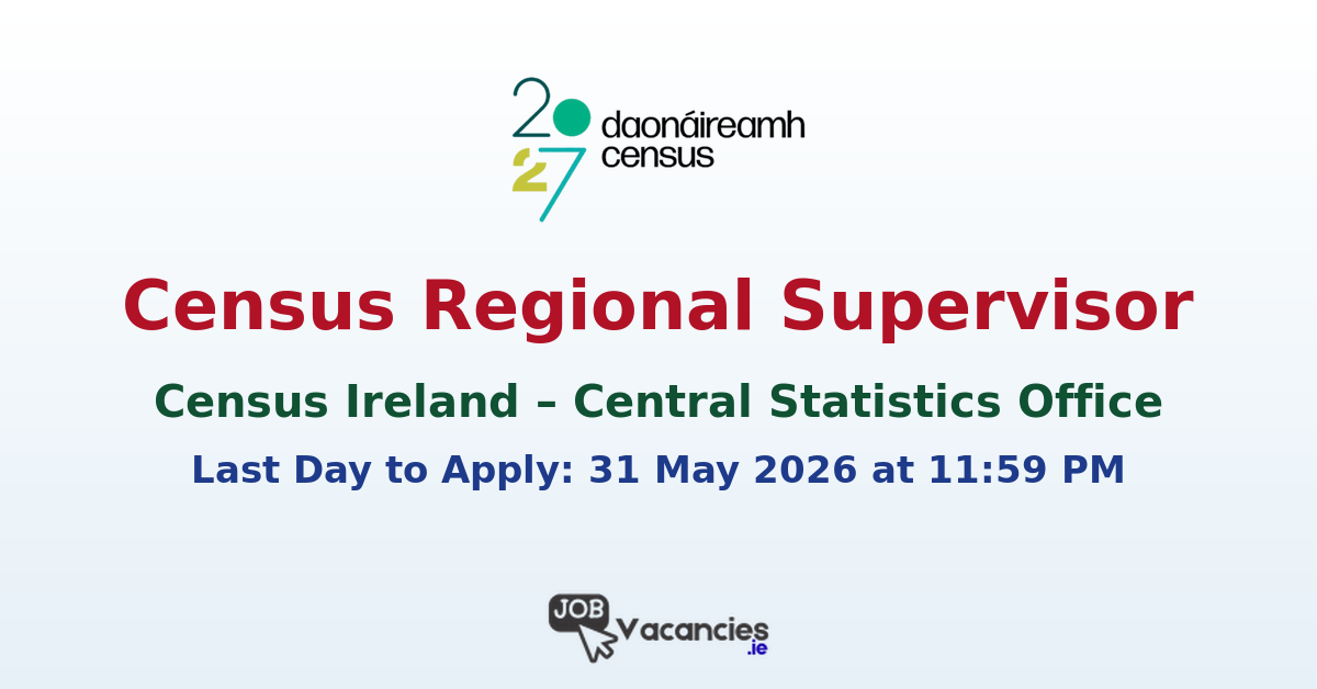Census Regional Supervisor – Ireland