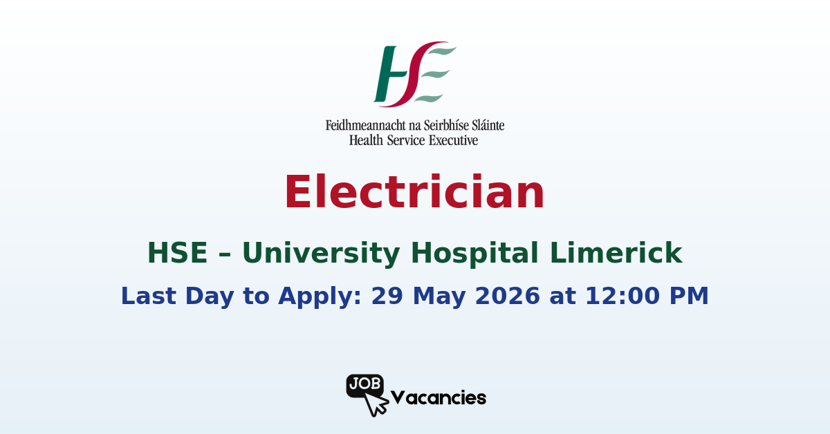 Electrician – University Hospital Limerick