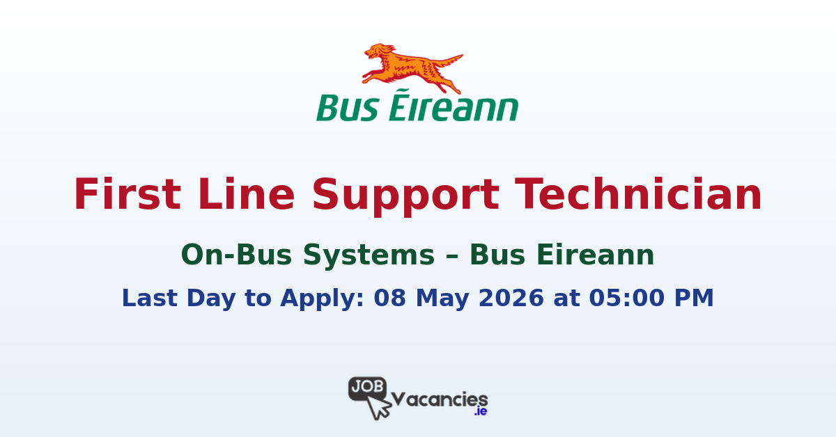 First Line Support Technician (On-Bus Systems) – Ireland