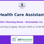 Health Care Assistant – St. Phelim’s Nursing Home, Dromahair, Co. Leitrim